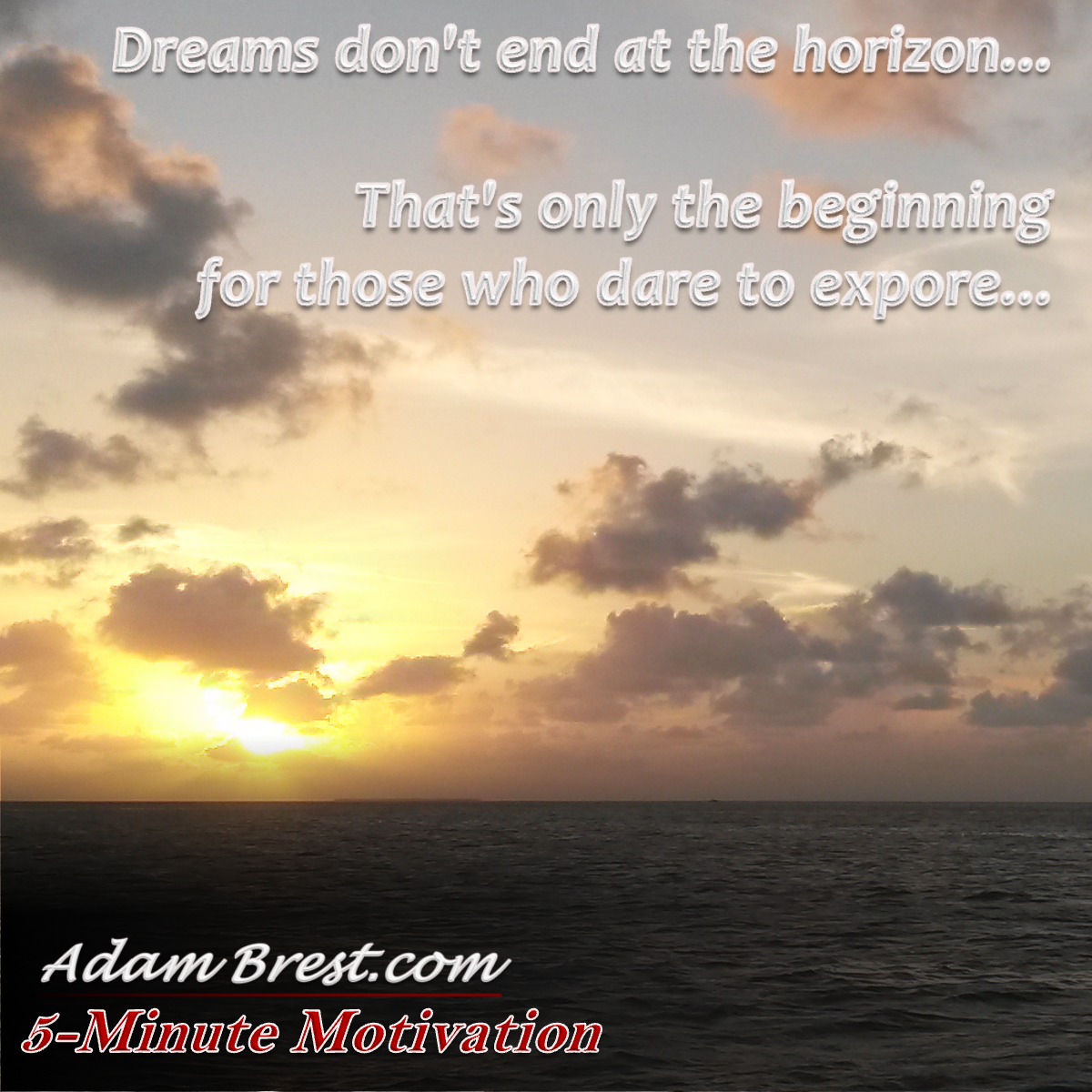 5-Minute Motivation - Adam Brest